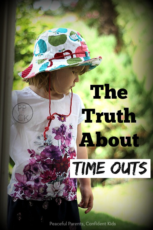 The Truth About Time Outs ~ Peaceful Parents, Confident Kids